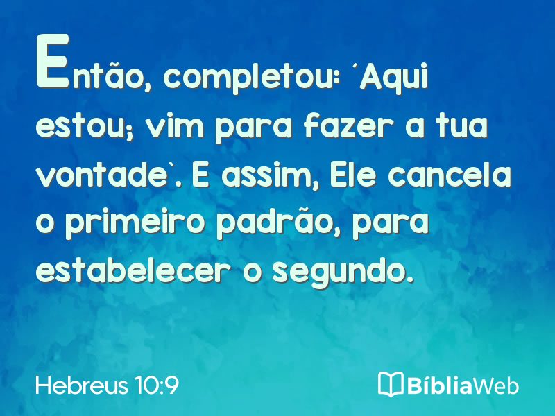 Hebreus 10:9 em imagem para compartilhar