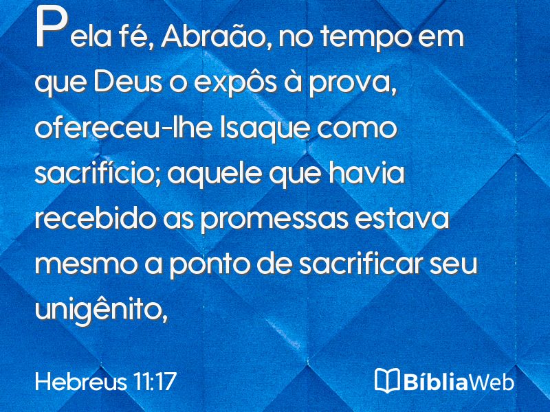 Hebreus 11:17 em imagem para compartilhar