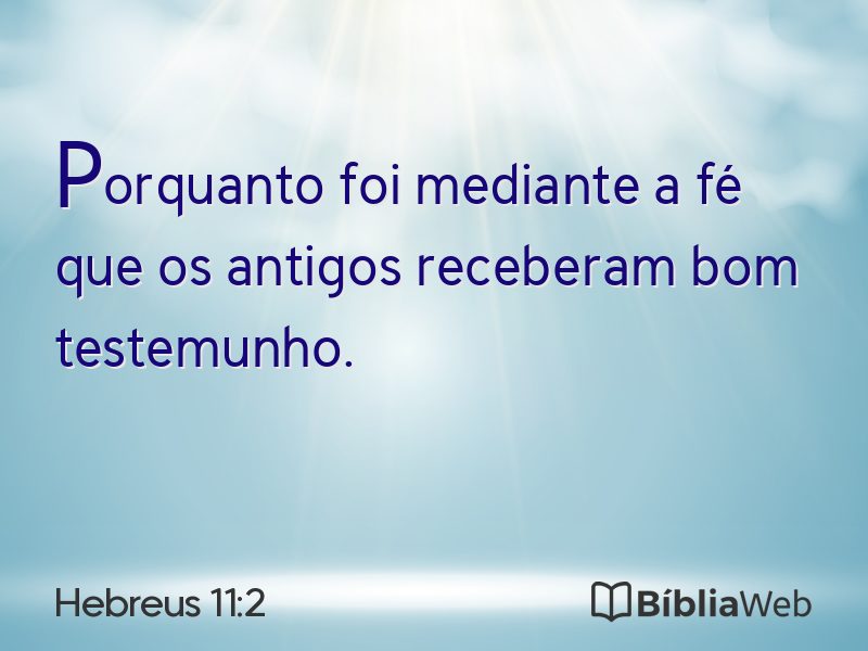 Hebreus 11:2 em imagem para compartilhar