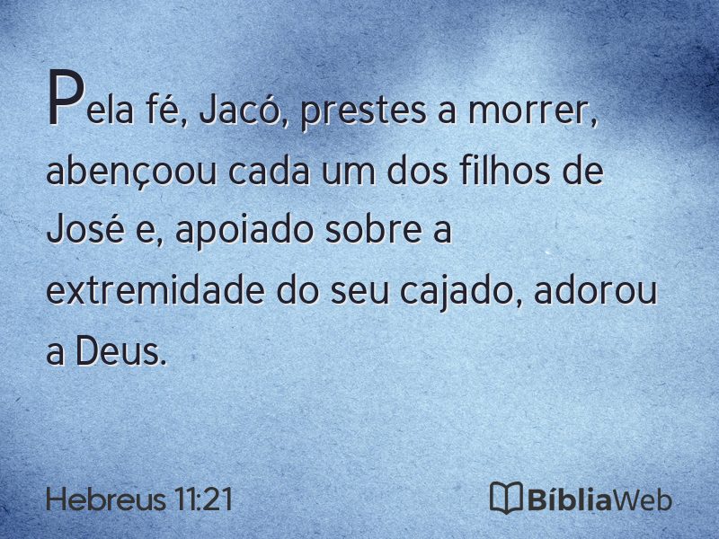 Hebreus 11:21 em imagem para compartilhar