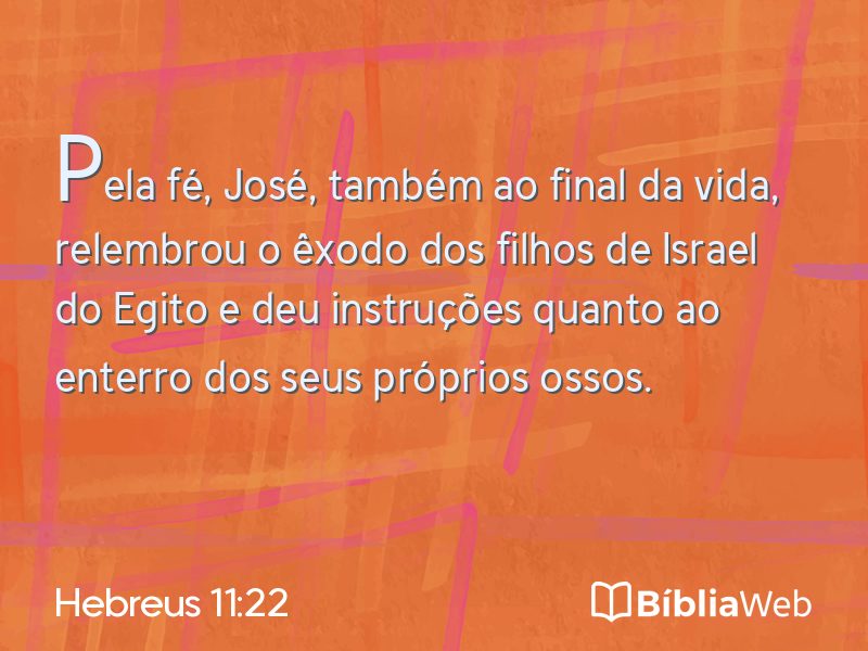 Hebreus 11:22 em imagem para compartilhar