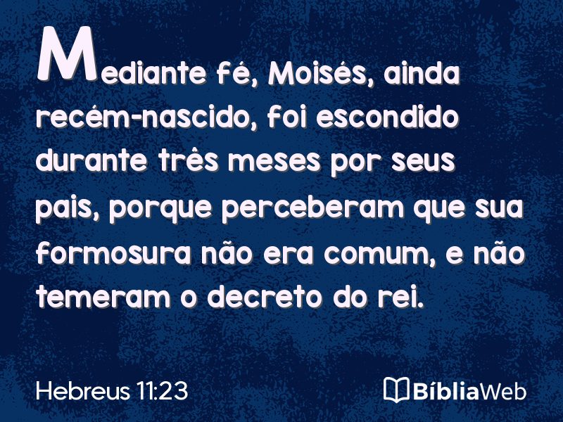 Hebreus 11:23 em imagem para compartilhar