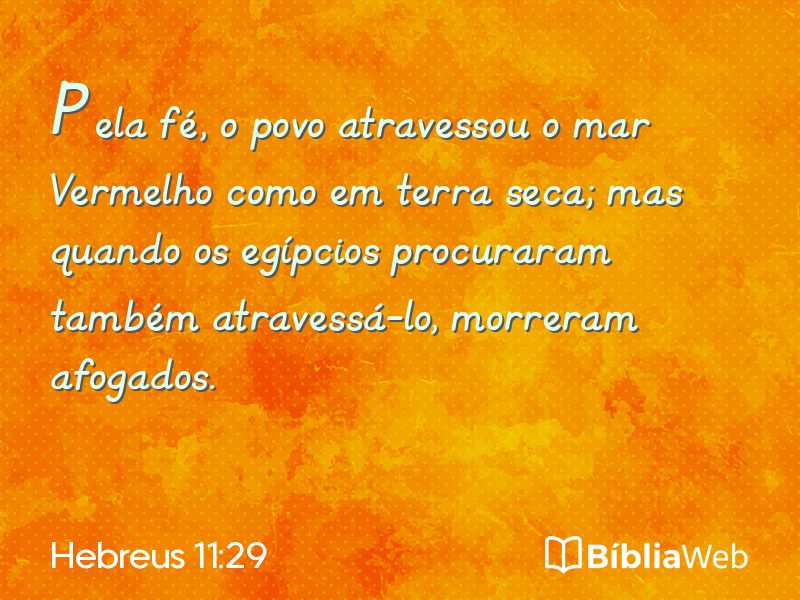 Hebreus 11:29 em imagem para compartilhar