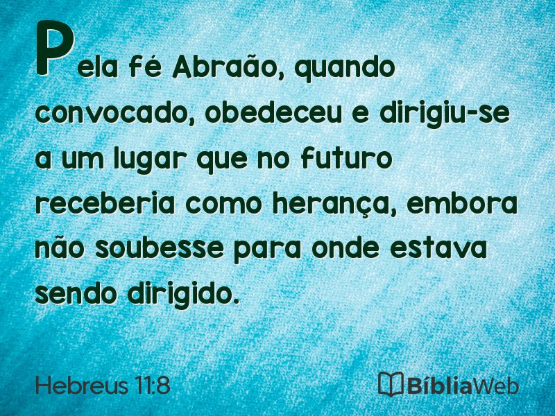 Hebreus 11:8 em imagem para compartilhar