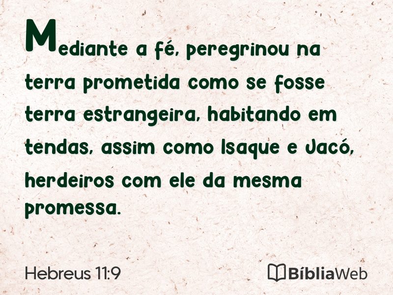 Hebreus 11:9 em imagem para compartilhar