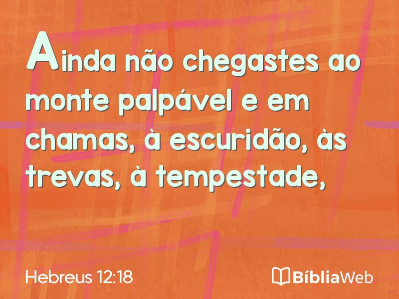 Hebreus 12:18 em imagem para compartilhar