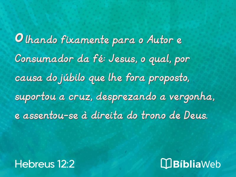 Hebreus 12:2 em imagem para compartilhar