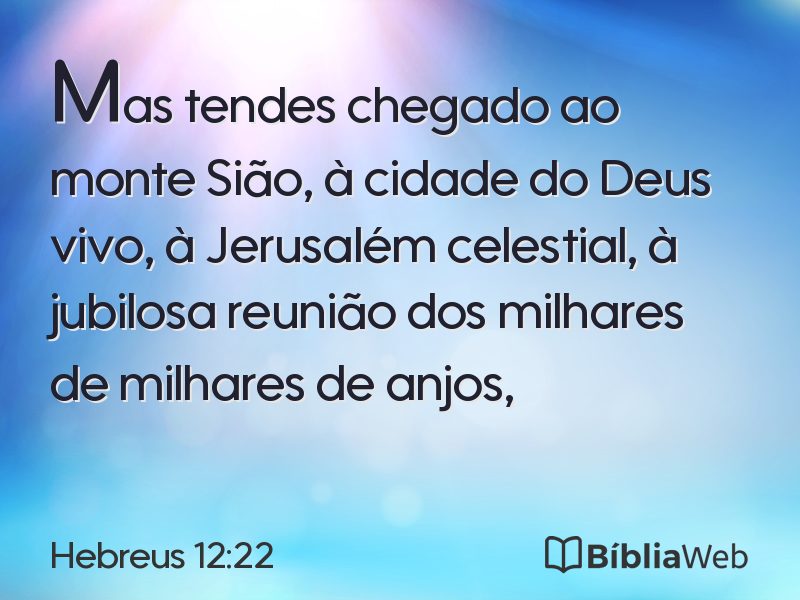 Hebreus 12:22 em imagem para compartilhar