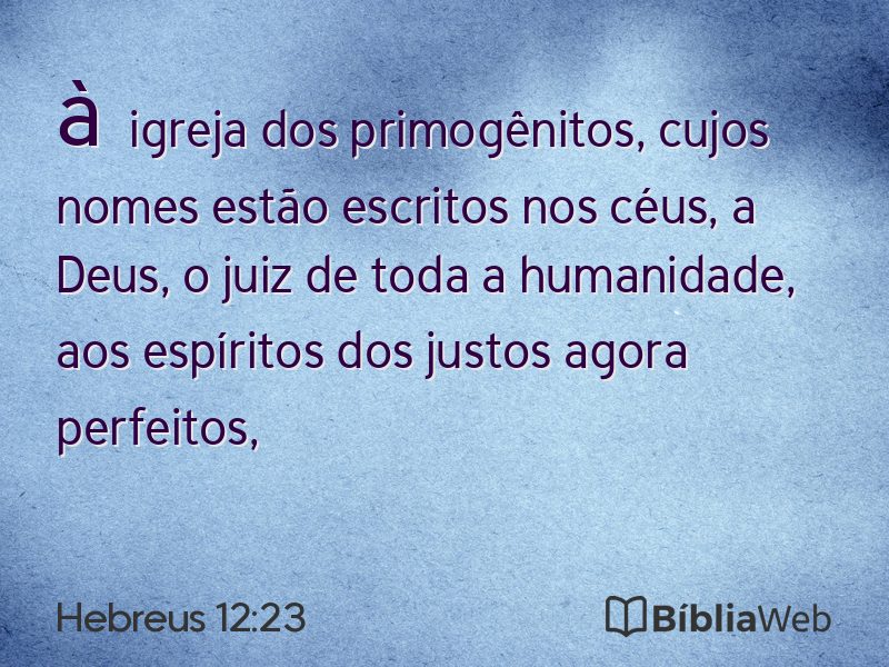 Hebreus 12:23 em imagem para compartilhar