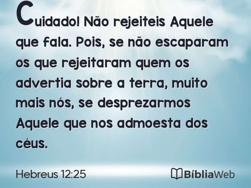 Hebreus 12:25 em imagem para compartilhar