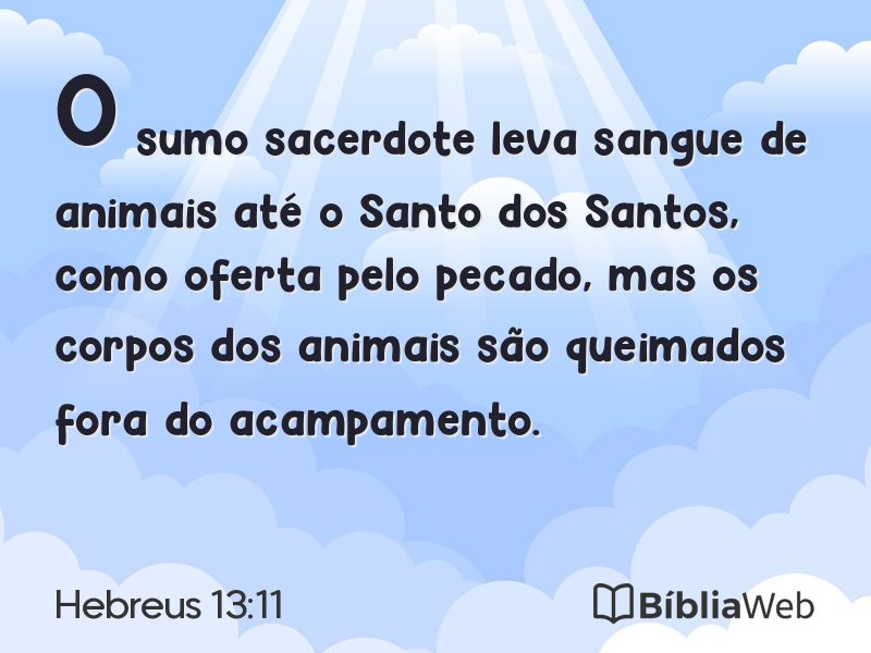 Hebreus 13:11 em imagem para compartilhar