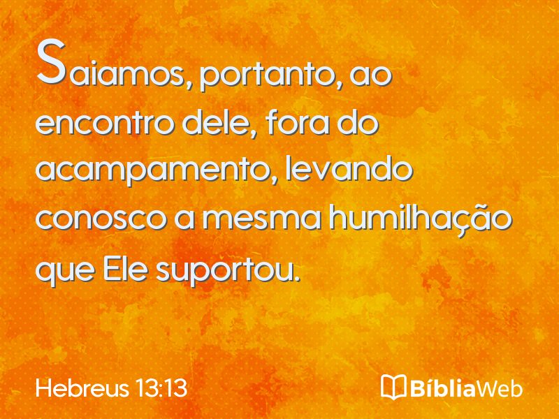 Hebreus 13:13 em imagem para compartilhar