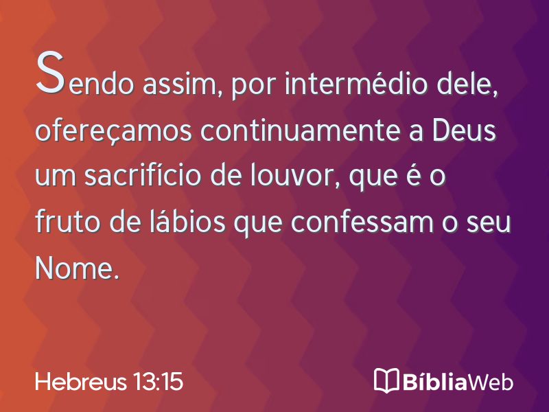 Hebreus 13:15 em imagem para compartilhar