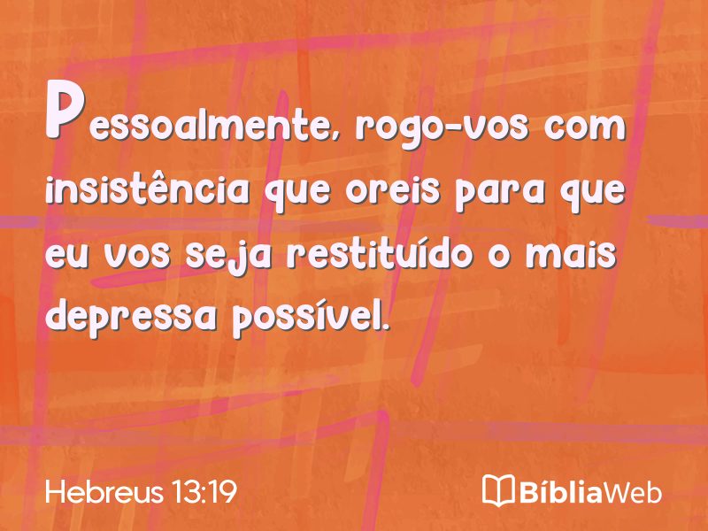 Hebreus 13:19 em imagem para compartilhar