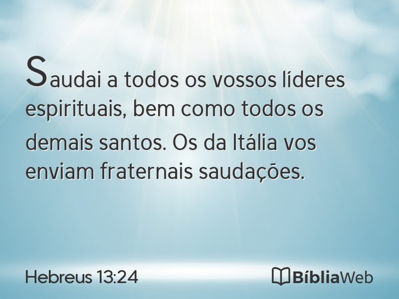 Hebreus 13:24 em imagem para compartilhar