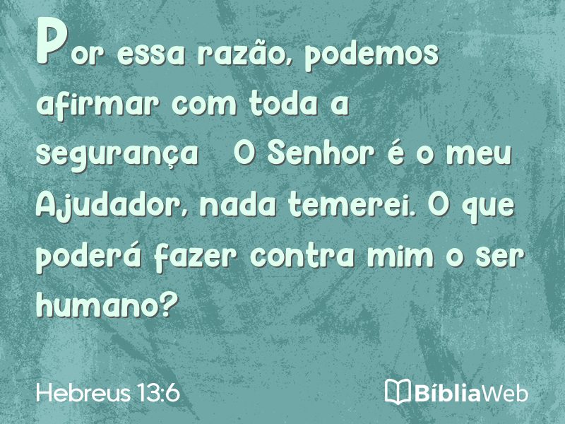 Hebreus 13:6 em imagem para compartilhar