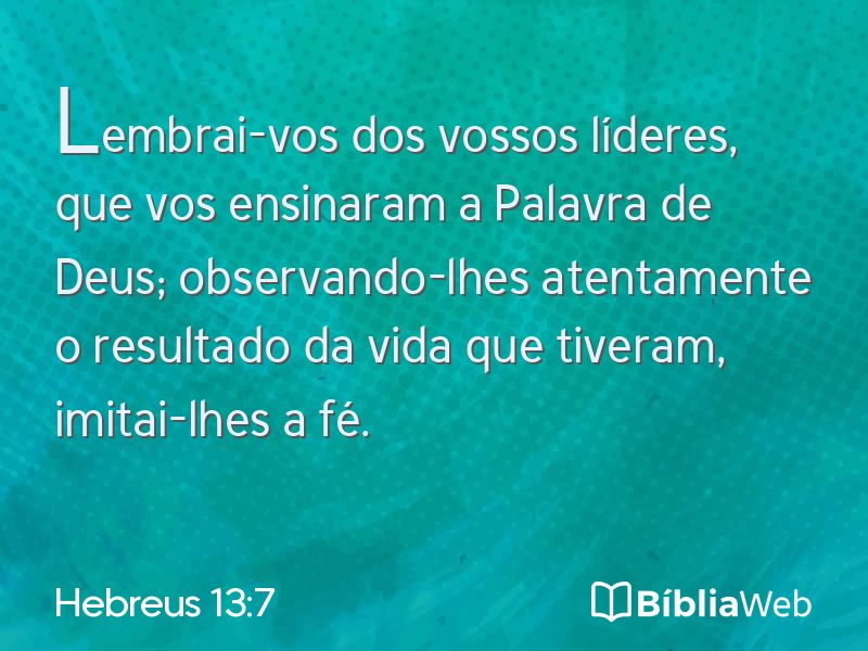 Hebreus 13:7 em imagem para compartilhar