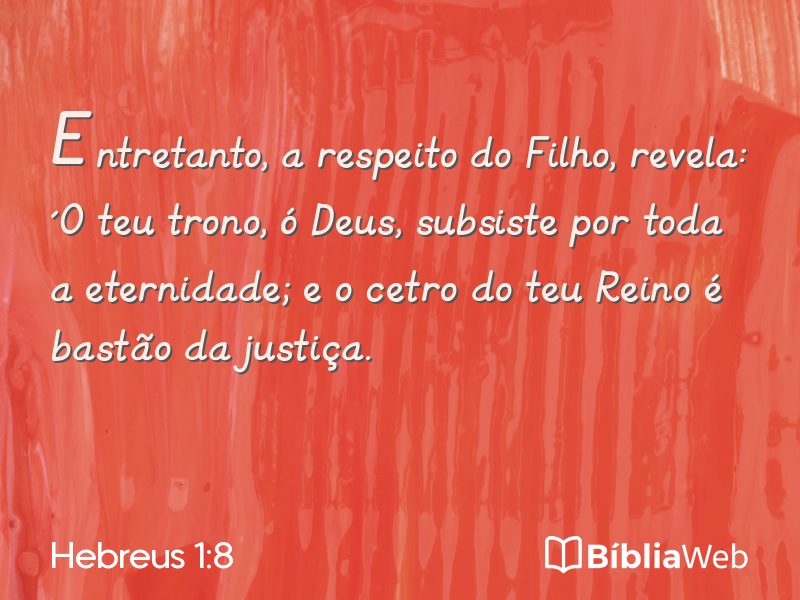 Hebreus 1:8 em imagem para compartilhar