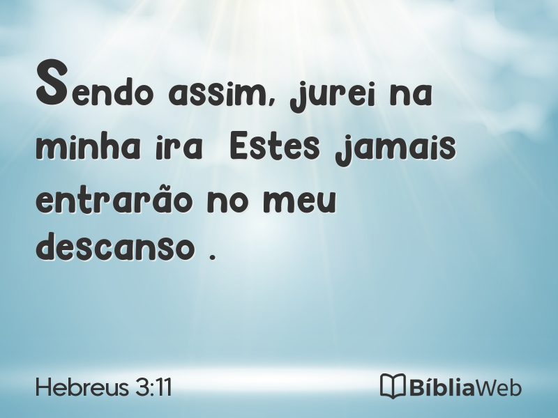 Hebreus 3:11 em imagem para compartilhar