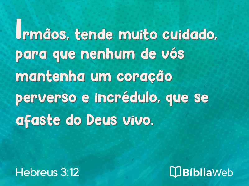 Hebreus 3:12 em imagem para compartilhar