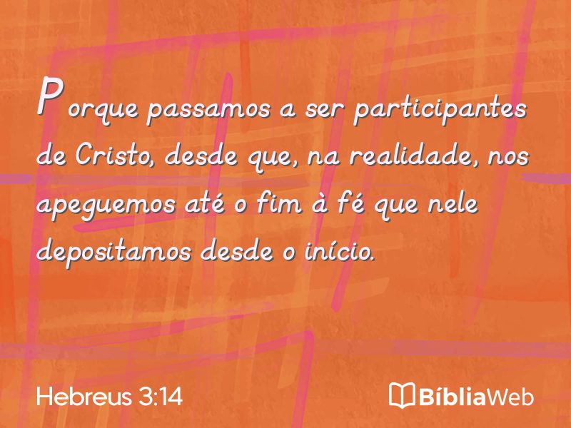 Hebreus 3:14 em imagem para compartilhar