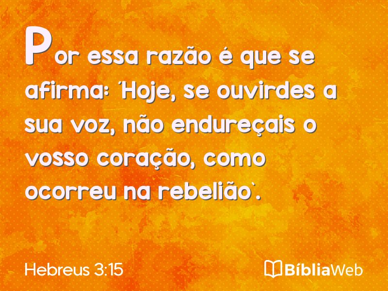 Hebreus 3:15 em imagem para compartilhar