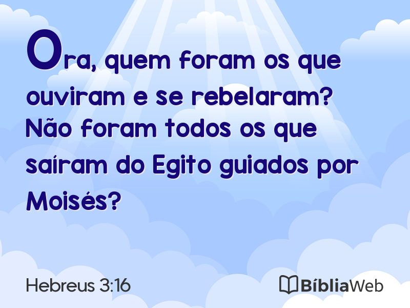Hebreus 3:16 em imagem para compartilhar
