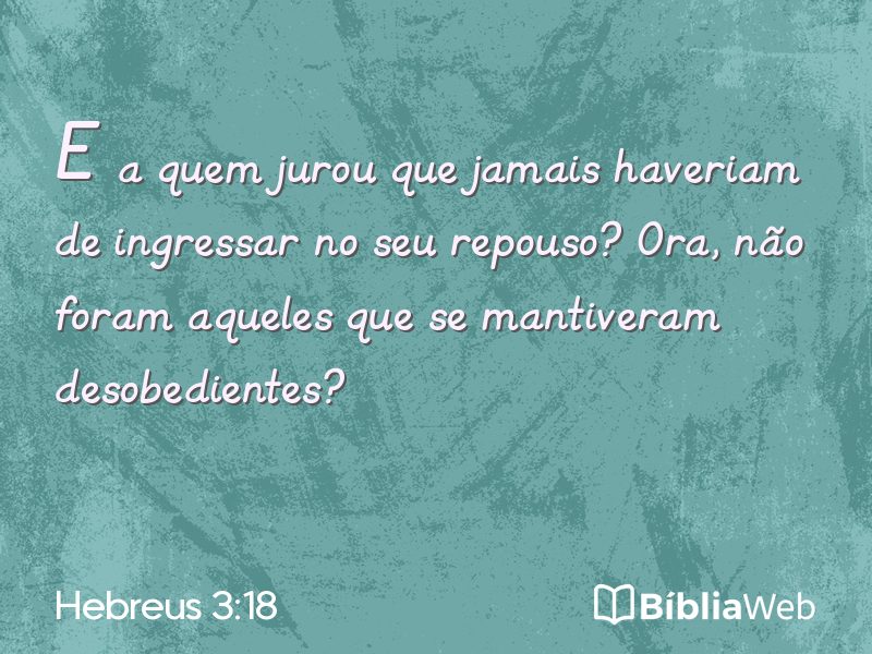 Hebreus 3:18 em imagem para compartilhar