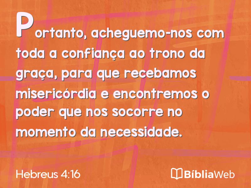 Hebreus 4:16 em imagem para compartilhar