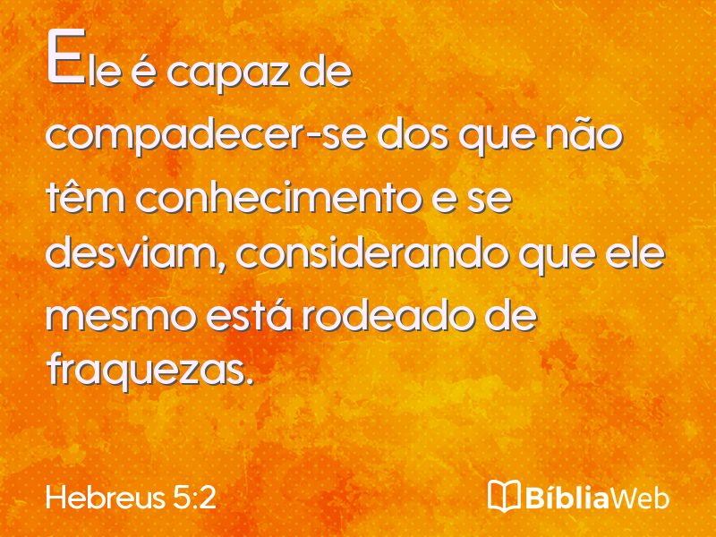 Hebreus 5:2 em imagem para compartilhar