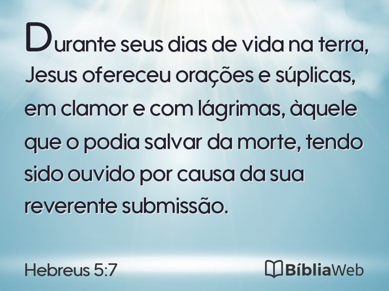 Hebreus 5:7 em imagem para compartilhar