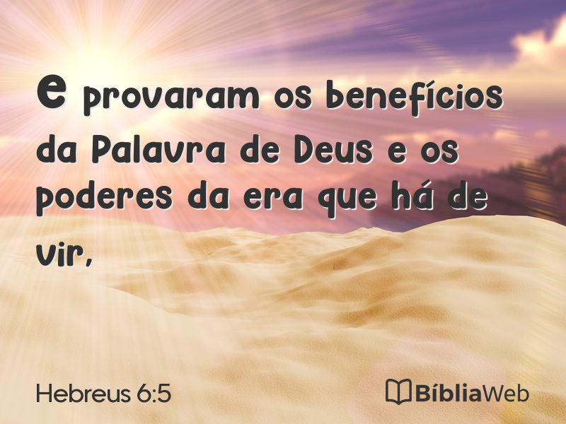 Hebreus 6:5 em imagem para compartilhar