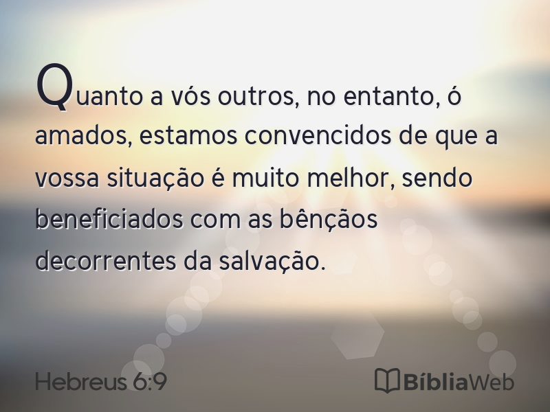 Hebreus 6:9 em imagem para compartilhar