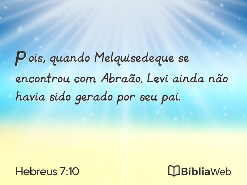 Hebreus 7:10 em imagem para compartilhar