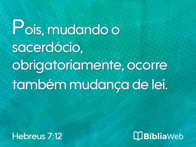 Hebreus 7:12 em imagem para compartilhar