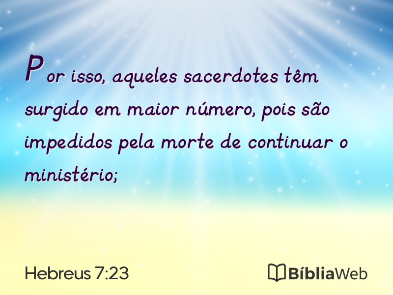 Hebreus 7:23 em imagem para compartilhar