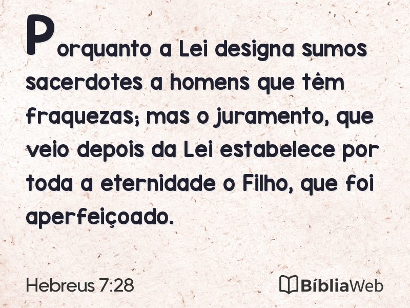 Hebreus 7:28 em imagem para compartilhar