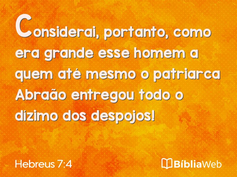 Hebreus 7:4 em imagem para compartilhar