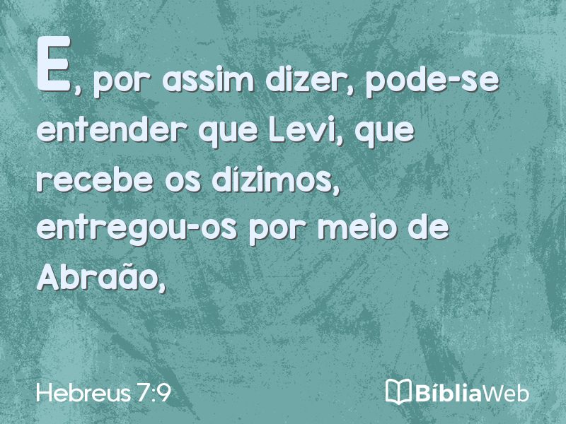 Hebreus 7:9 em imagem para compartilhar