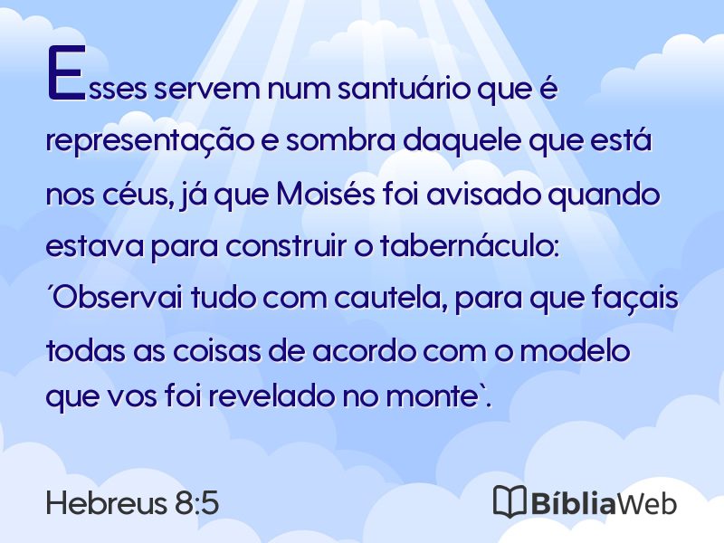 Hebreus 8:5 em imagem para compartilhar
