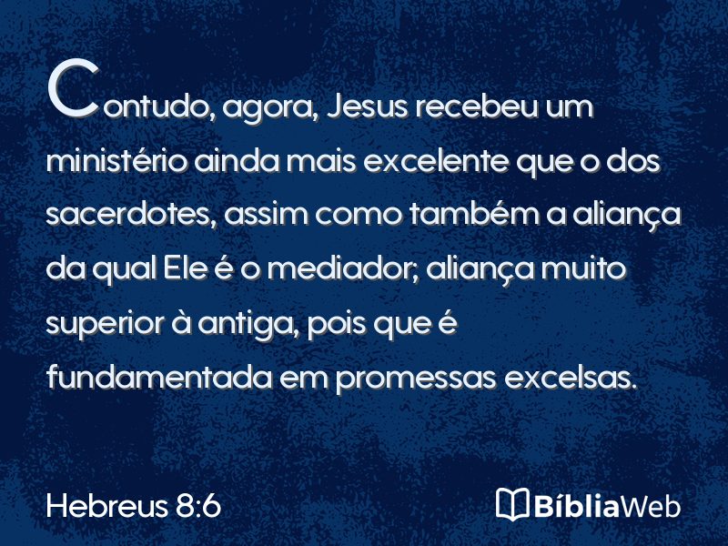 Hebreus 8:6 em imagem para compartilhar