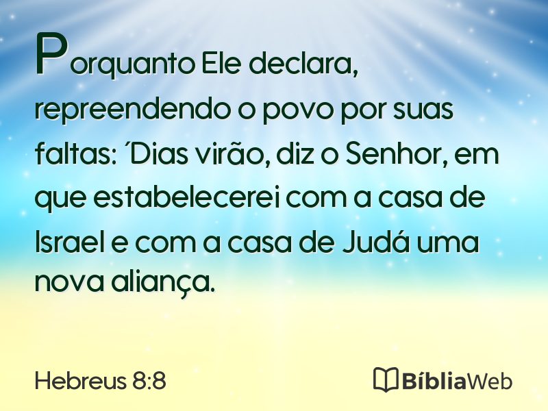 Hebreus 8:8 em imagem para compartilhar
