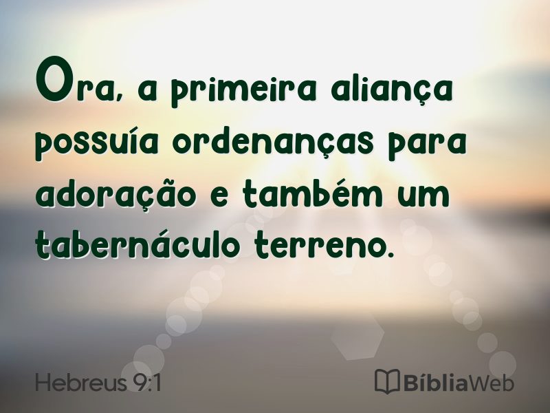 Hebreus 9:1 em imagem para compartilhar