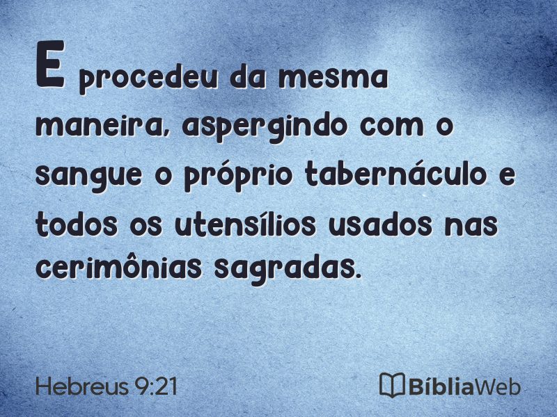 Hebreus 9:21 em imagem para compartilhar