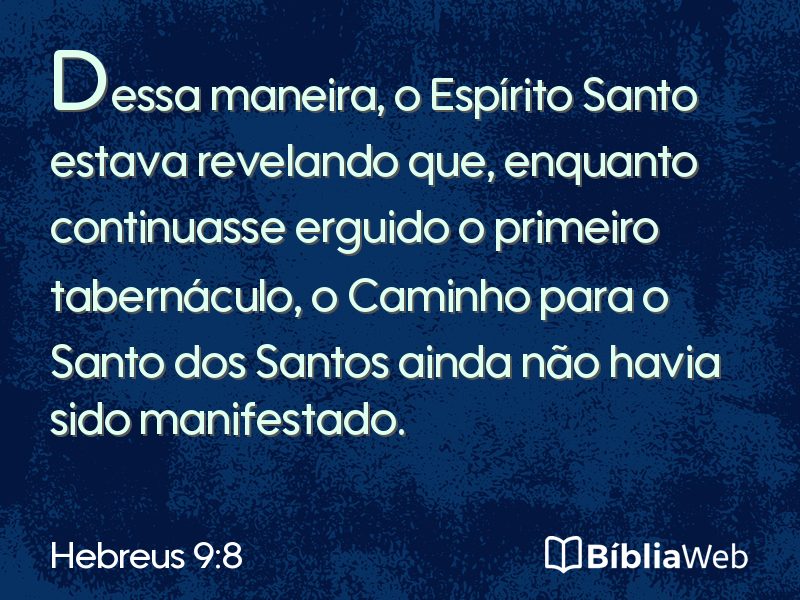 Hebreus 9:8 em imagem para compartilhar