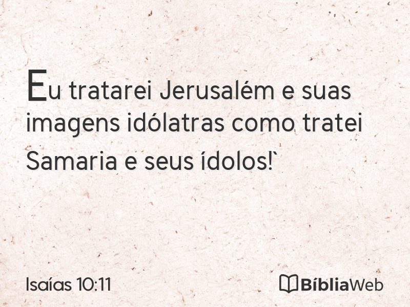 Isaías 10:11 em imagem para compartilhar