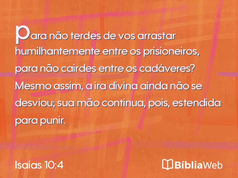 Isaías 10:4 em imagem para compartilhar