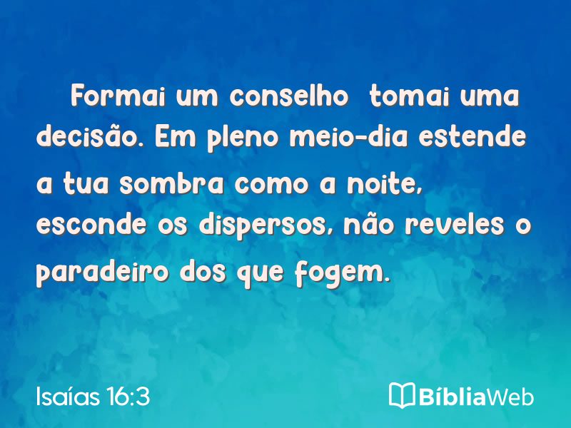 Isaías 16:3 em imagem para compartilhar