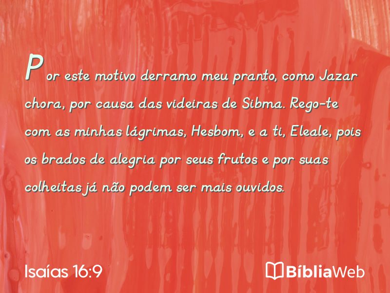 Isaías 16:9 em imagem para compartilhar