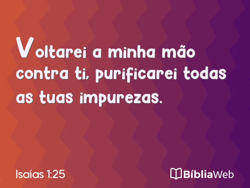 Isaías 1:25 em imagem para compartilhar